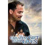 The Greatest Gift Ever Given