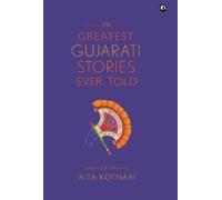 The Greatest Gujarati Stories Ever Told