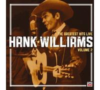 The Greatest Hits Live: Volume 2 by Hank Williams (2013-02-26)
