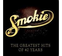 Smokie - The Greatest Hits of 40 Years