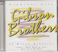 The Greatest Hits of the Gibson Brothers