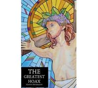 The Greatest Hoax