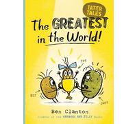 The Greatest in the World!: 1 (Tater Tales)