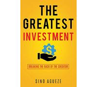 The Greatest Investment