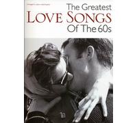 The Greatest Love Songs of the 60s (Pvg)Music Book