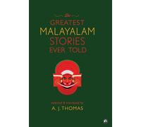 The Greatest Malayalam Stories Ever Told