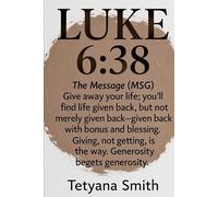 The Greatest Money Attraction Secret: Luke 6:38: "Give, and it will be given to you" (Psalm 32:8 "The Lord says, "I will guide you along the best ... ... life. I will advise you and watch over you.")