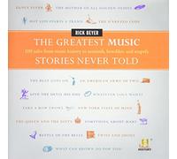 The Greatest Music Stories Never Told: 100 Tales from Music History to Astonish, Bewilder, and Stupefy (The Greatest Stories Never Told)