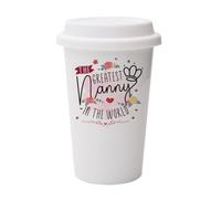 The Greatest Nanny in The World - Mother's Day, Wall Eco Insulated White Ceramic Travel Mug, with White Lid.