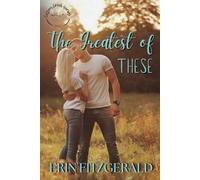 The Greatest of These: Colson Creek, Book Two
