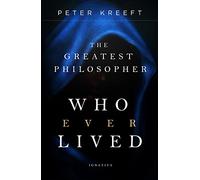 The Greatest Philosopher Who Ever Lived