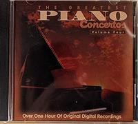 The Greatest Piano Concertos Volume Four
