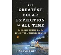 The Greatest Polar Expedition of All Time