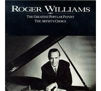 The Greatest Popular Pianist / The Artist's Choice by Williams, Roger (1992-11-24)