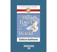 The Greatest Power in the World