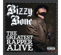 The Greatest Rapper Alive by Bizzy Bone (2010-11-16)