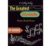 The Greatest Showman Music Book Piano: Nine Songs For E-Z Play Today