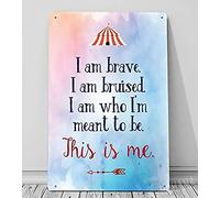 The Greatest Showman This is Me Metal Sign Tin Sign 6x8 Inches