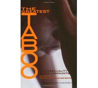 The Greatest Taboo: Homosexuality in Black Communities