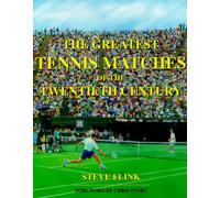 The Greatest Tennis Matches of the Twentieth Century