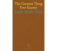 The Greatest Thing Ever Known