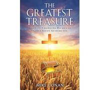 The Greatest Treasure: The Life-Changing Riches of God's Seven Attributes: 0