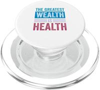 The Greatest Wealth Is Health PopSockets PopGrip for MagSafe