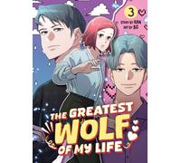 The Greatest Wolf of My Life Vol. 3