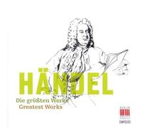 George Frideric Handel - The Greatest Works