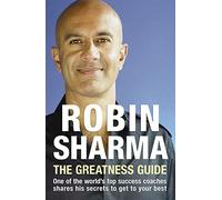 The Greatness Guide : One of the World's Top Success Coaches Shares His Secrets to Get to Your Best