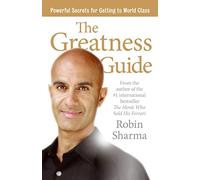 The Greatness Guide: Powerful Secrets for Getting to World Class