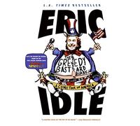 The Greedy Bastard Diary: A Comic Tour of America