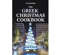 The Greek Christmas Cookbook