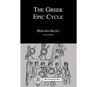 The Greek Epic Cycle (Bristol Classical Paperbacks)