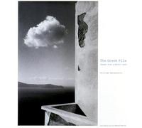 The Greek File: Images from a Mythic Land