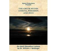 The Greek Myths: Athena, Poseidon and Zeus