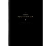 The Greek New Testament, Produced at Tyndale House, Cambridge, Guided Annotating Edition