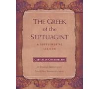 The Greek of the Septuagint: A Supplemental Lexicon