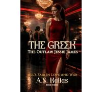 The Greek: The Outlaw Jessie James