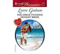 The Greek Tycoon's Defiant Bride (Harlequin Presents)