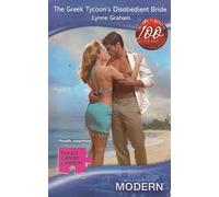 The Greek Tycoon's Disobedient Bride