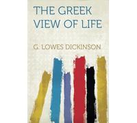 The Greek View of Life