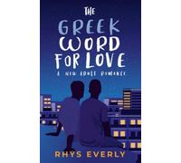 The Greek Word for Love: A New Adult Romance