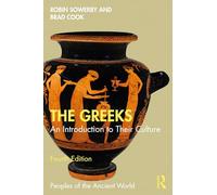 The Greeks – An Introduction to Their Culture (Peoples of the Ancient World) – Routledge