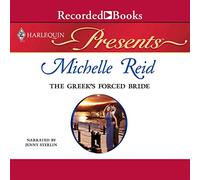 The Greek's Forced Bride (The Bedded by Blackmail Series)