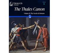 The Greeks & Romans: The Thales Canon
