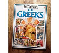 The Greeks (The Usborne Illustrated World History)