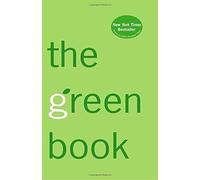 The Green Book: The Everyday Guide to Saving the Planet One Simple Step at a Time