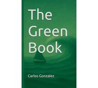The Green Book (The Logbooks of Life)