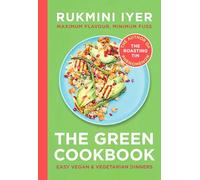 The Green Cookbook: Easy Vegan & Vegetarian Dinners